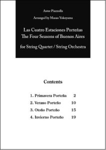 Las Cuatro Estaciones Portenas The Four Seasons of Buenos Aires for String Quartet/String Orchestra
